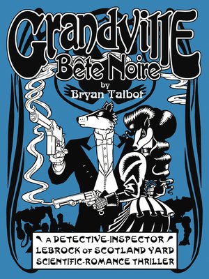 cover image of Grandville Bete Noire